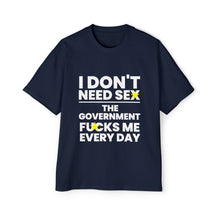 Oversized Tee - I don't need