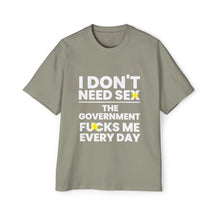 Oversized Tee - I don't need