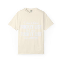 Bucket List T-Shirt