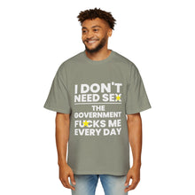 Oversized Tee - I don't need