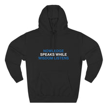Knowledge Speaks Fleece Hoodie | Cozy Wisdom Apparel, Gift for Students, Motivational Wear, Thoughtful Hoodie, Casual Style