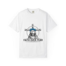 Faith Over Fear Unisex T-Shirt