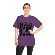 T-shirt - Nah I'm Good