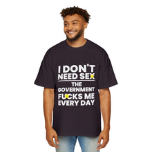 Oversized Tee - I don't need