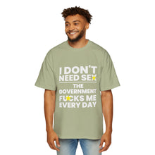 Oversized Tee - I don't need
