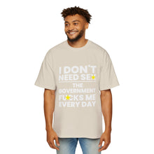 Oversized Tee - I don't need