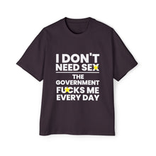 Oversized Tee - I don't need