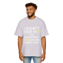 Oversized Tee - I don't need