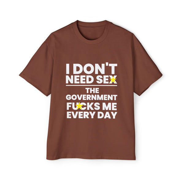 Oversized Tee - I don't need