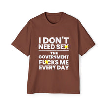 Oversized Tee - I don't need