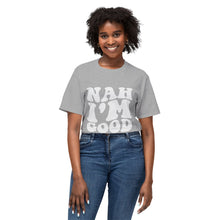 T-Shirt - Nah I'M Good