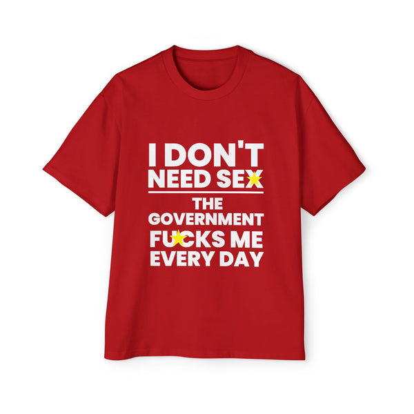 Oversized Tee - I don't need