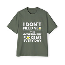 Oversized Tee - I don't need