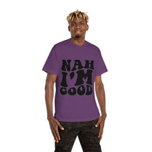 T-shirt - Nah I'm Good